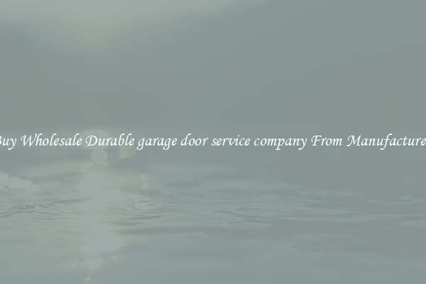 Buy Wholesale Durable garage door service company From Manufacturers