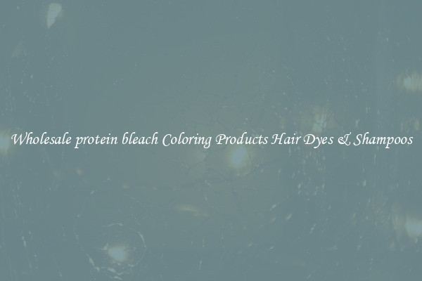 Wholesale protein bleach Coloring Products Hair Dyes & Shampoos