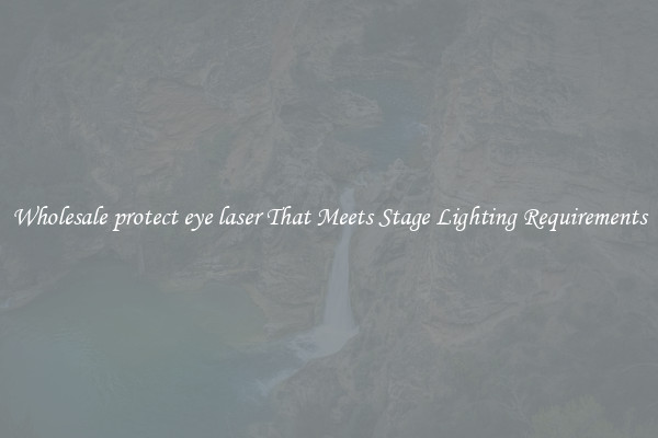 Wholesale protect eye laser That Meets Stage Lighting Requirements
