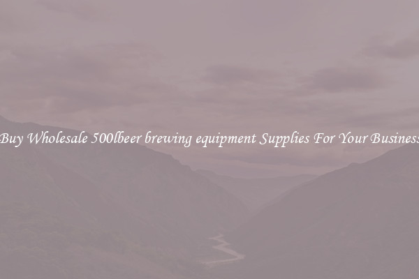 Buy Wholesale 500lbeer brewing equipment Supplies For Your Business