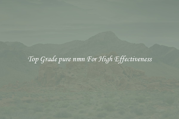 Top Grade pure nmn For High Effectiveness